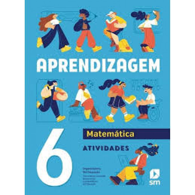 LIVRO APRENDIZAGEM MAT 6 LA F2 2ªED 24 EDIÇÕES SM
