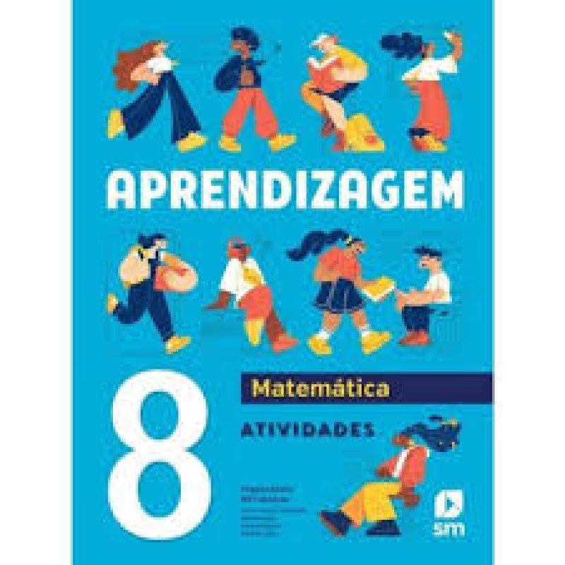 LIVRO APRENDIZAGEM MAT 8 LA F2 2ªED 24 EDIÇÕES SM