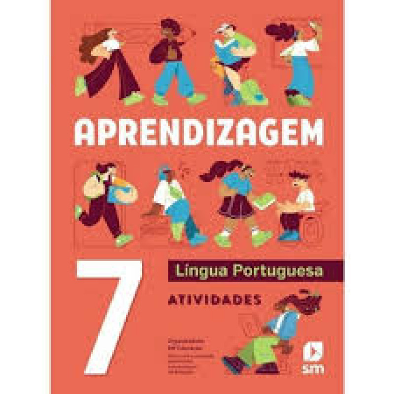 LIVRO APRENDIZAGEM PORT 7 LA F2 2ªED 24 EDIÇÕES SM
